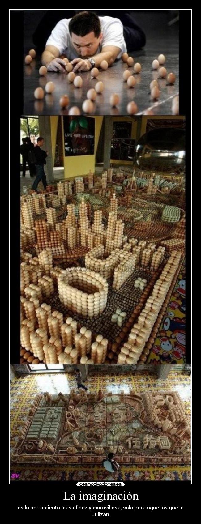 La imaginación - es la herramienta más eficaz y maravillosa, solo para aquellos que la utilizan.