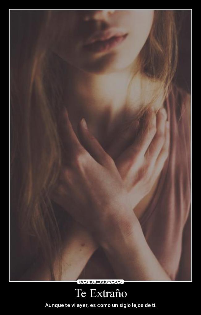 Te Extraño -