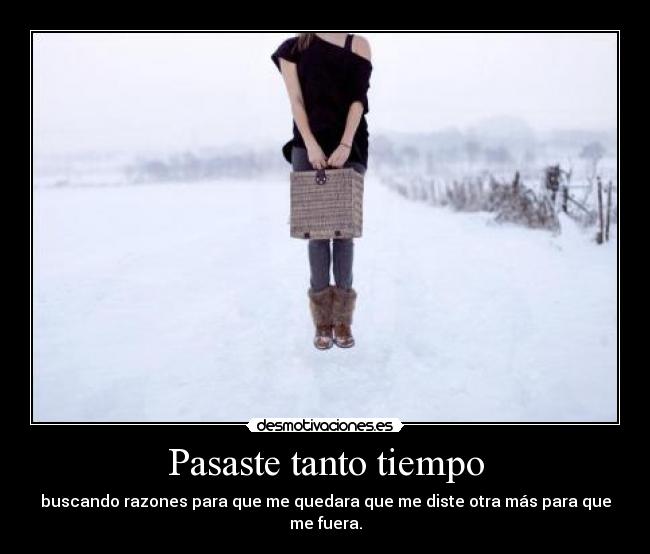 Pasaste tanto tiempo - 