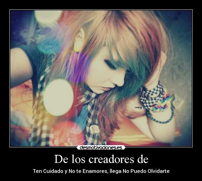 De los creadores de -