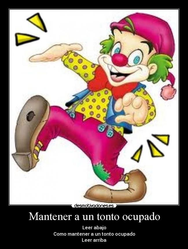 carteles tonto leer desmotivaciones