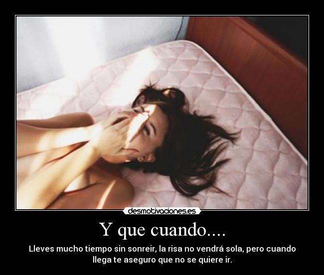 Y que cuando.... - 