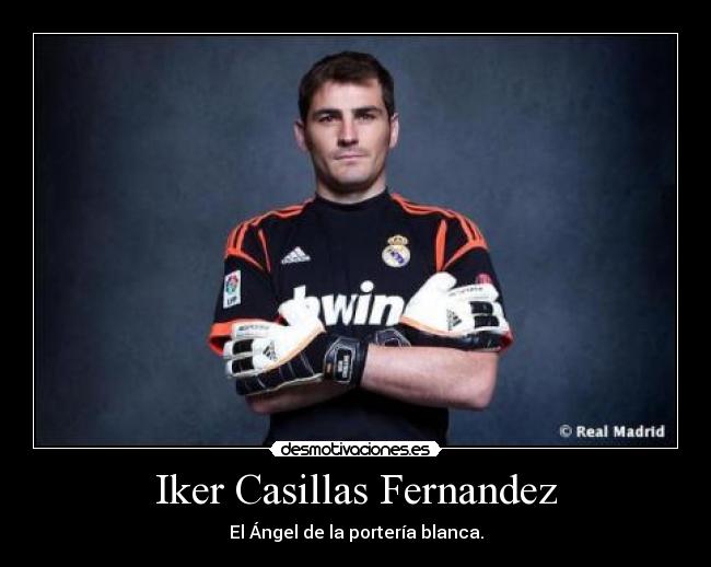 Iker Casillas Fernandez -