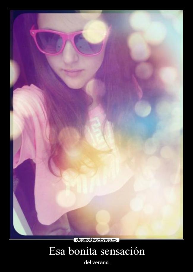 Esa bonita sensación -