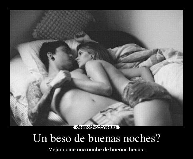 Un beso de buenas noches? - 