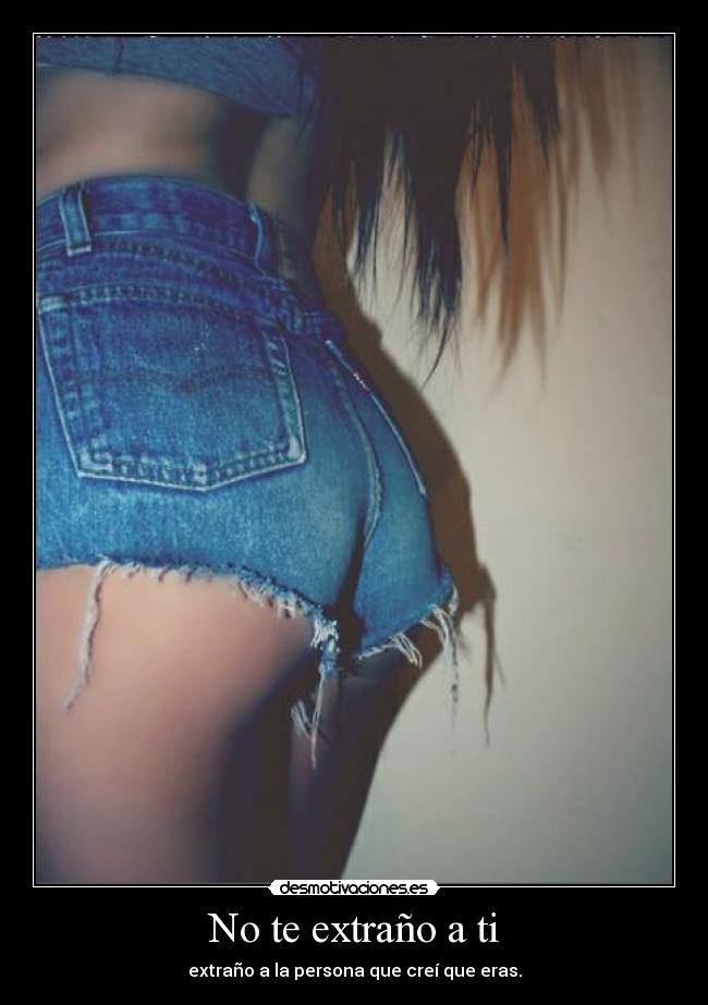 No te extraño a ti -
