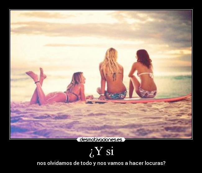¿Y si - 