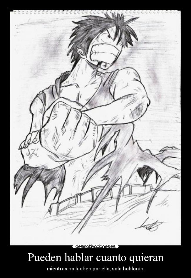 Pueden hablar cuanto quieran -