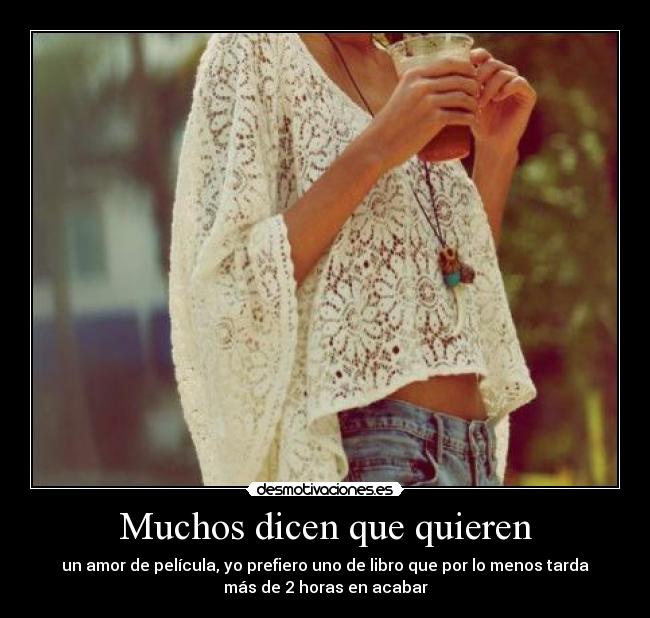 Muchos dicen que quieren - 