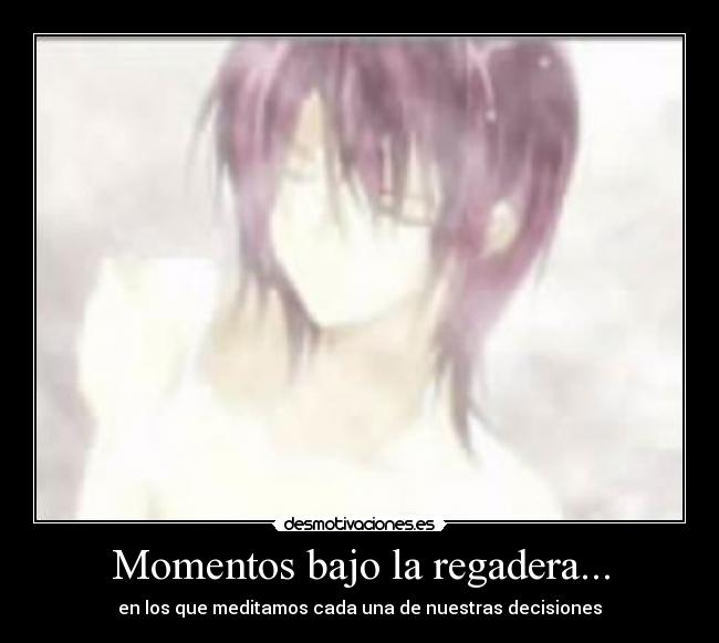 Momentos bajo la regadera... -