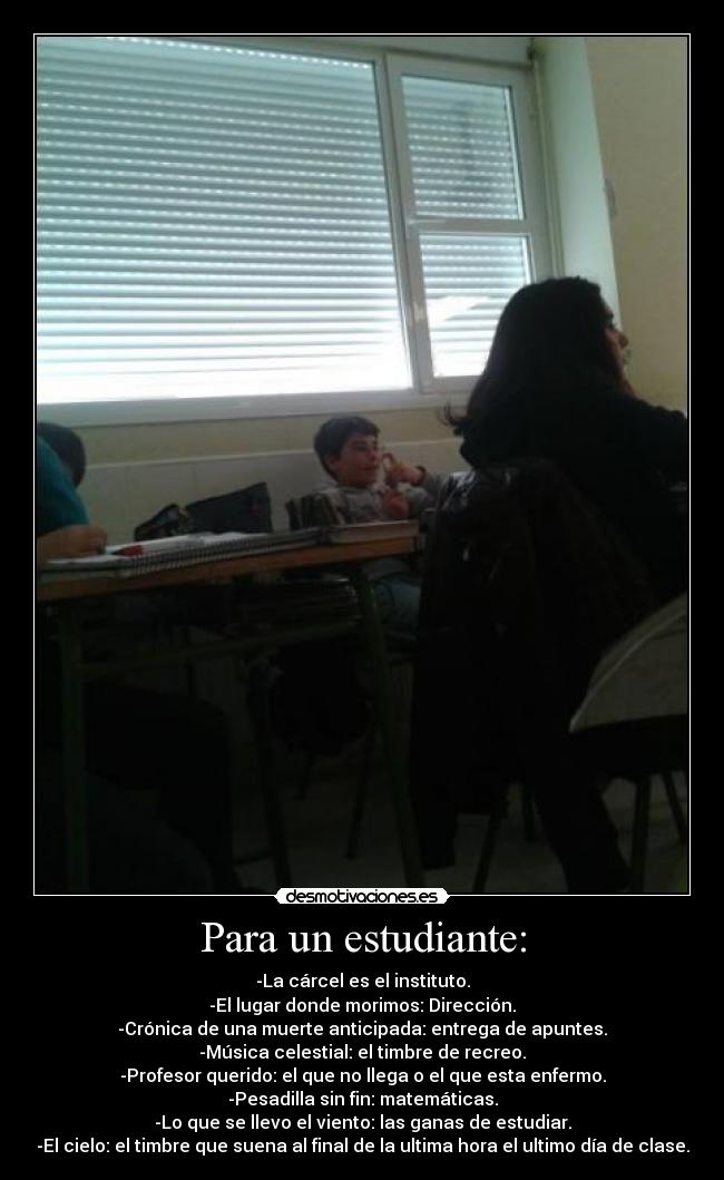 Para un estudiante: -