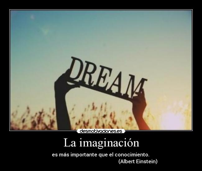La imaginación -