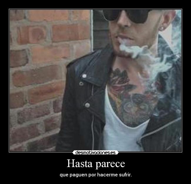 Hasta parece - 