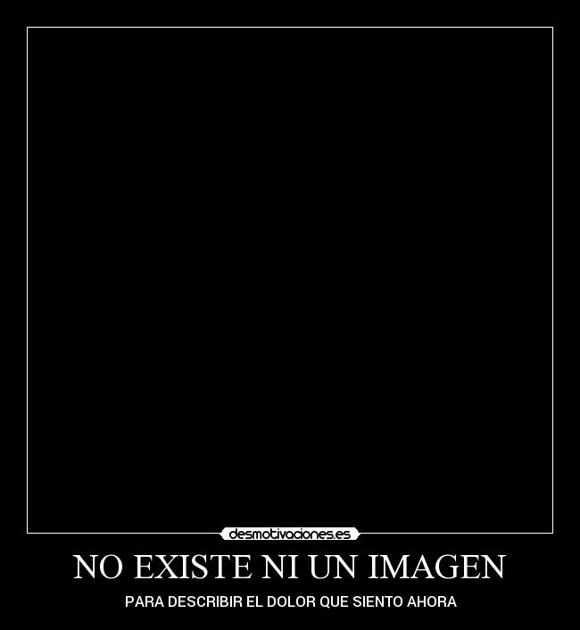 carteles existe nada desmotivaciones