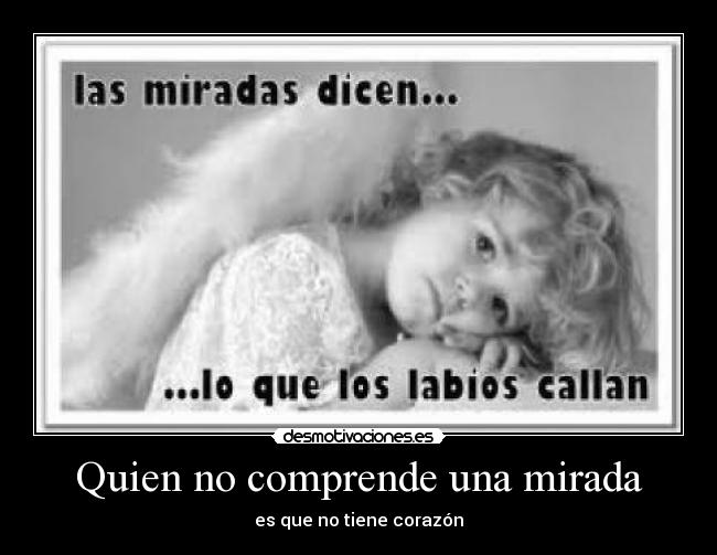 carteles quien comprende una mirada desmotivaciones