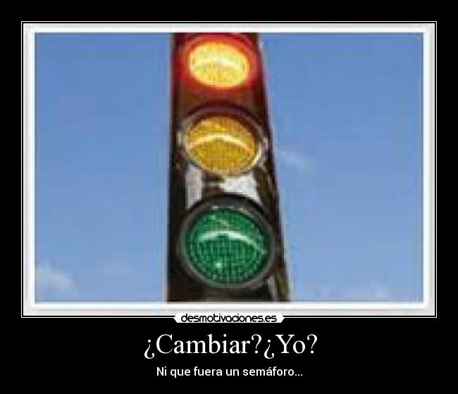 carteles semaforors desmotivaciones