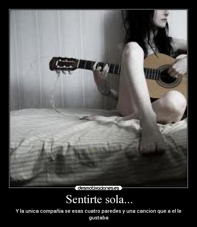 Sentirte sola... - 