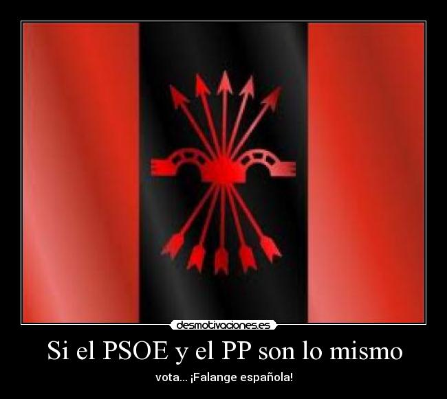 Si el PSOE y el PP son lo mismo - 