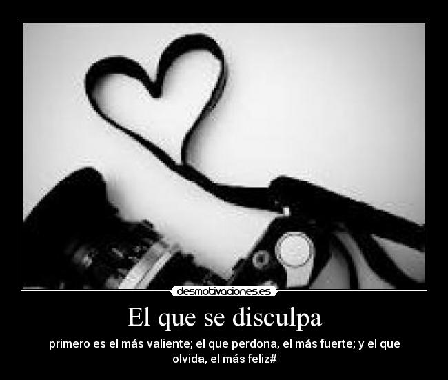 El que se disculpa - 