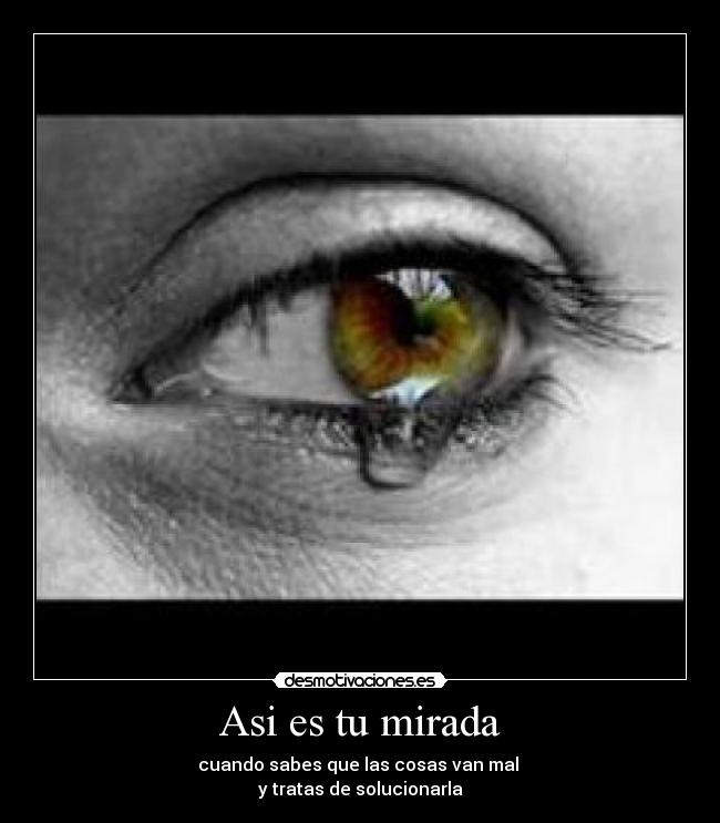 Asi es tu mirada - 