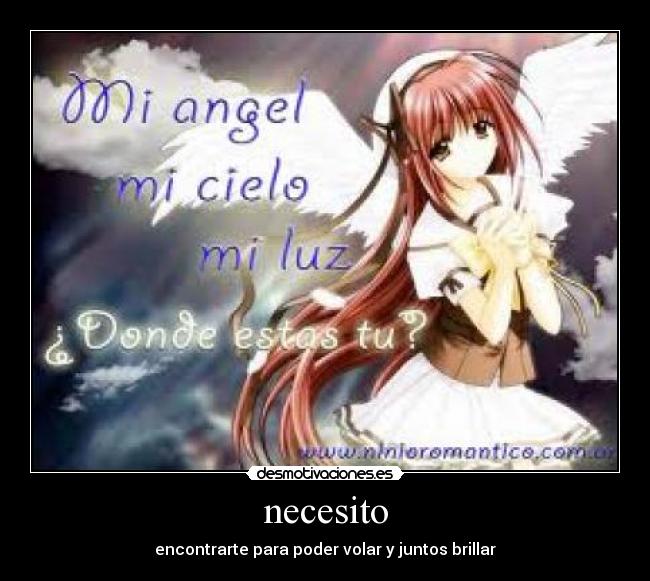 necesito - encontrarte para poder volar y juntos brillar