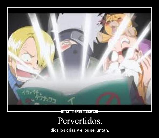 Pervertidos. - 