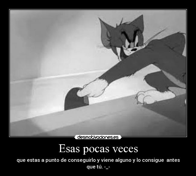 Esas pocas veces - 