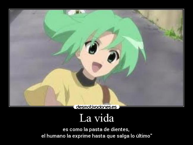 La vida -