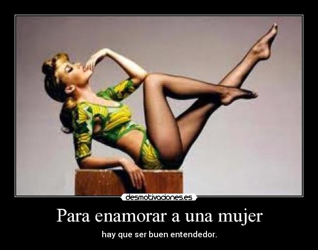 Para enamorar a una mujer - 