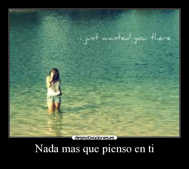 Nada mas que pienso en ti -