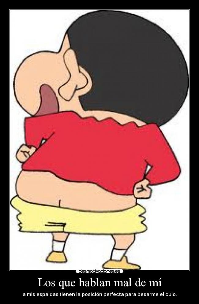 Los que hablan mal de mí -