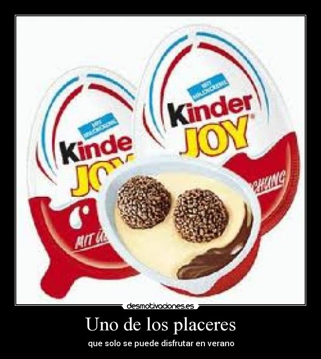 Uno de los placeres - que solo se puede disfrutar en verano