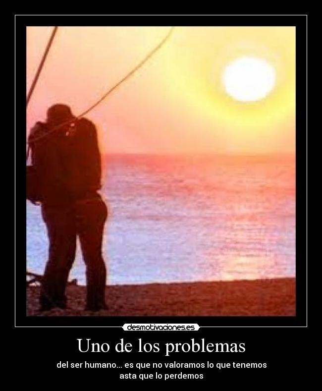 Uno de los problemas -