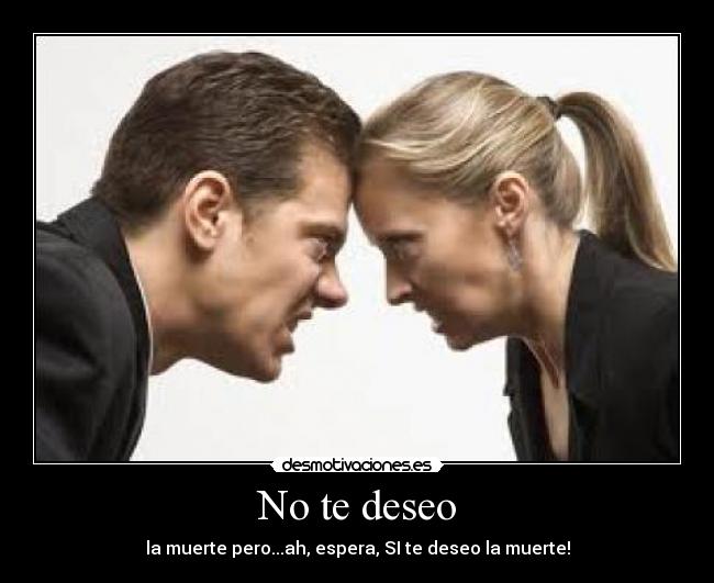 No te deseo - 