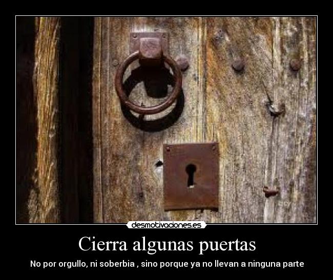 Cierra algunas puertas - 