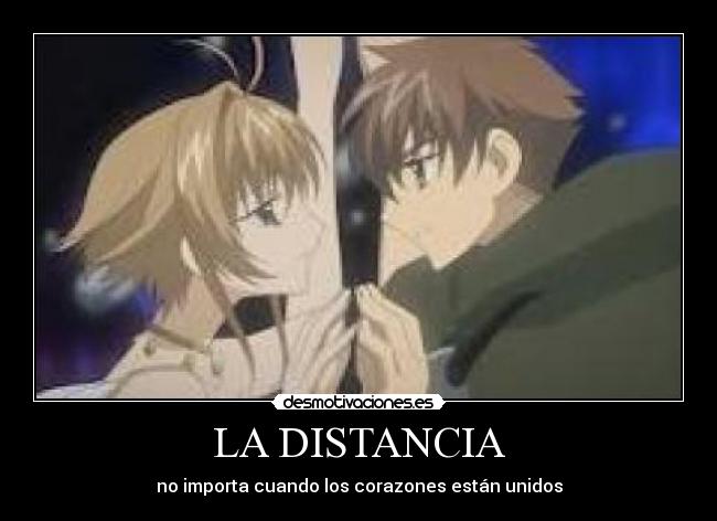 LA DISTANCIA - no importa cuando los corazones están unidos