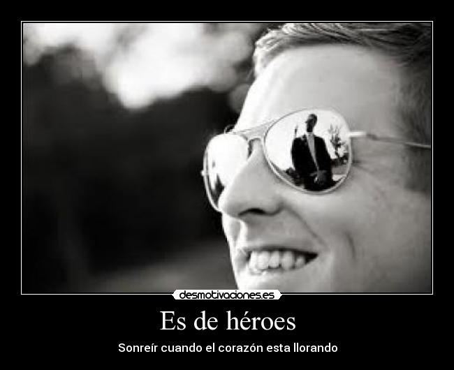 Es de héroes - 
