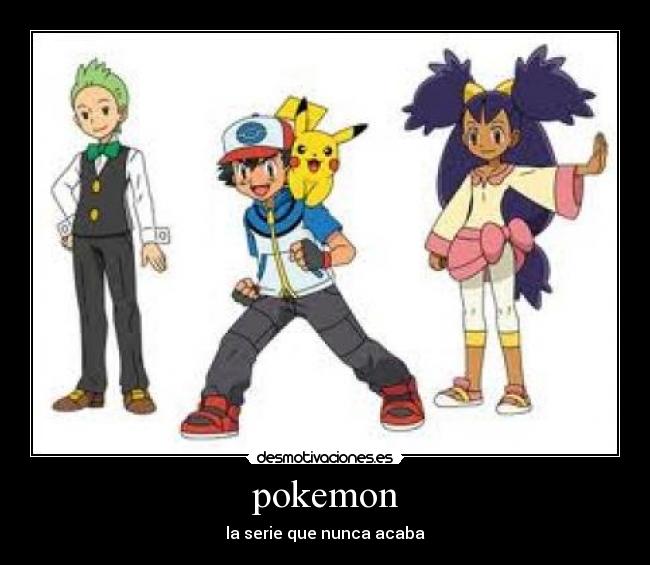 pokemon - la serie que nunca acaba