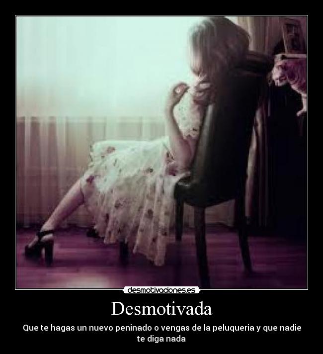Desmotivada - 