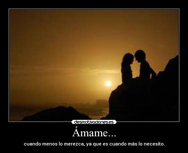 carteles amame desmotivaciones