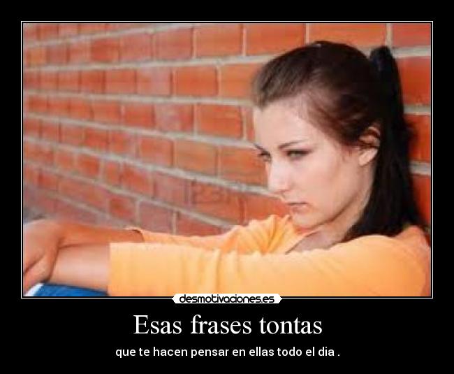 Esas frases tontas - 