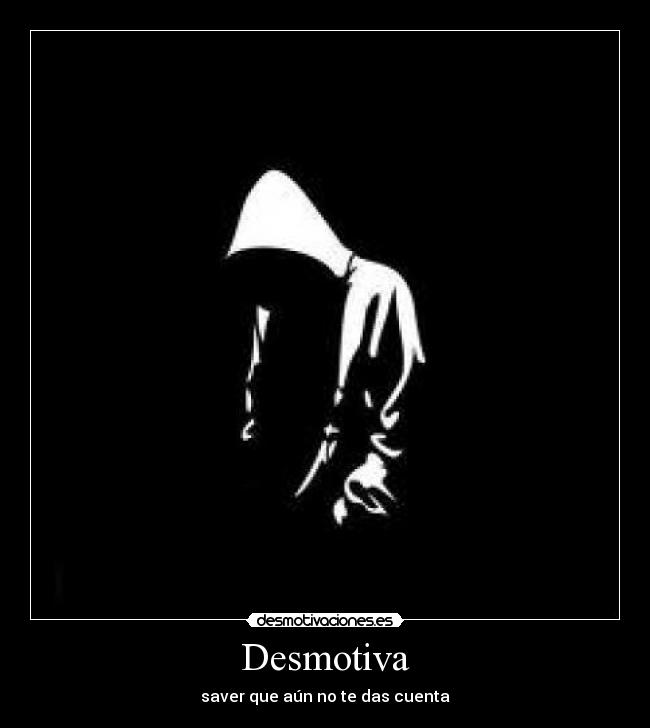 Desmotiva - 