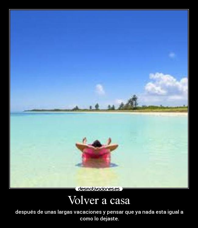 carteles casa vacaciones desmotivaciones