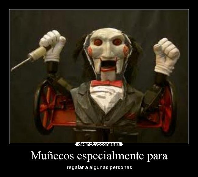 Muñecos especialmente para - 