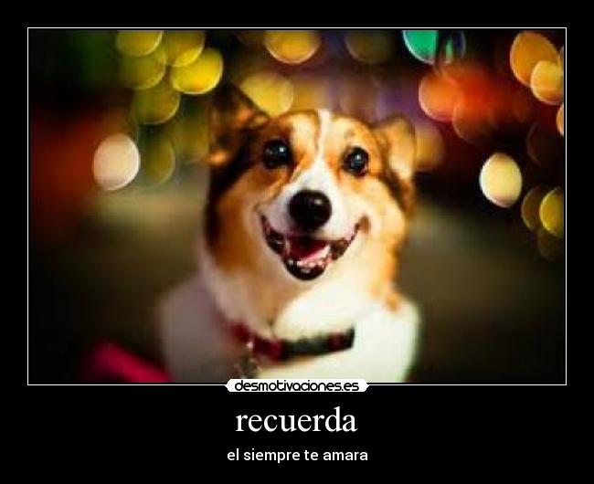 recuerda - el siempre te amara