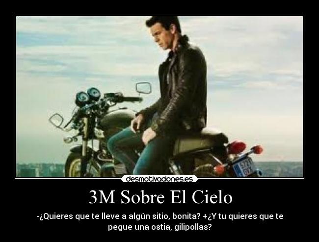 3M Sobre El Cielo -