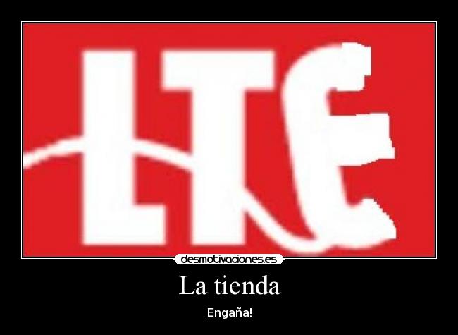 La tienda - Engaña!