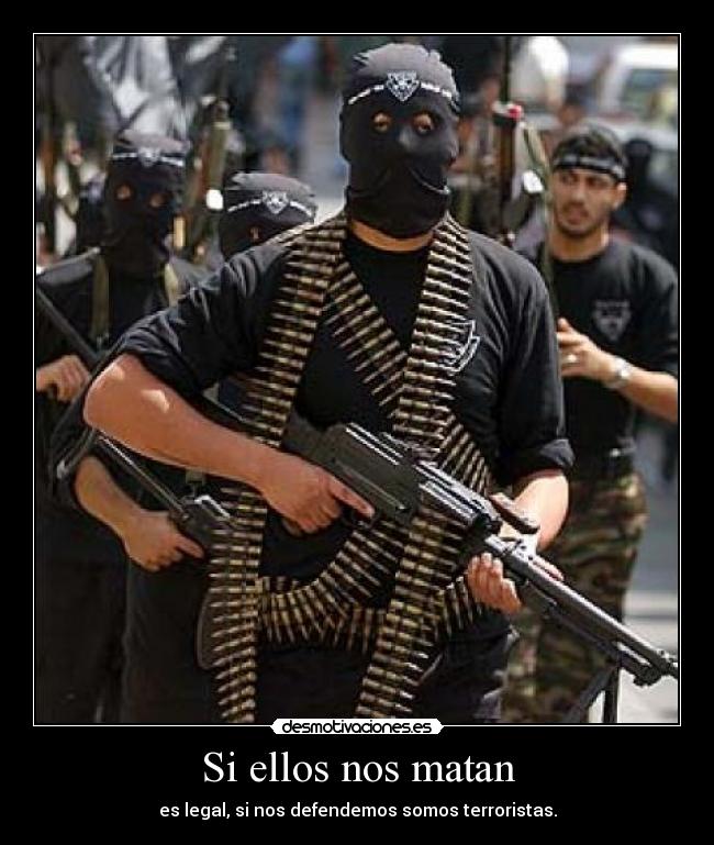 Si ellos nos matan -