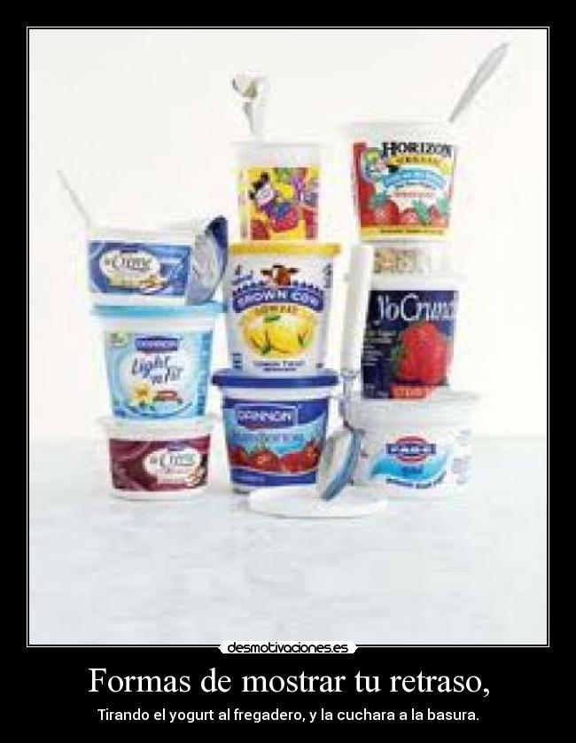 Formas de mostrar tu retraso, -