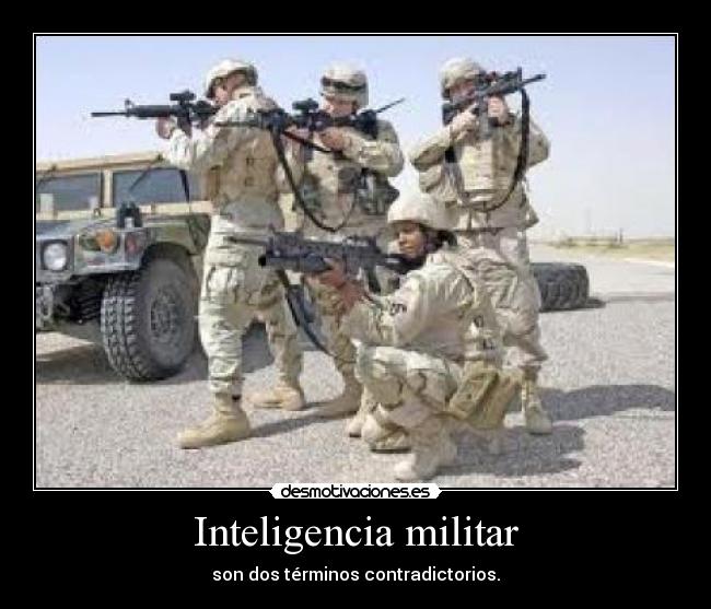 carteles inteligencia militar terminos desmotivaciones